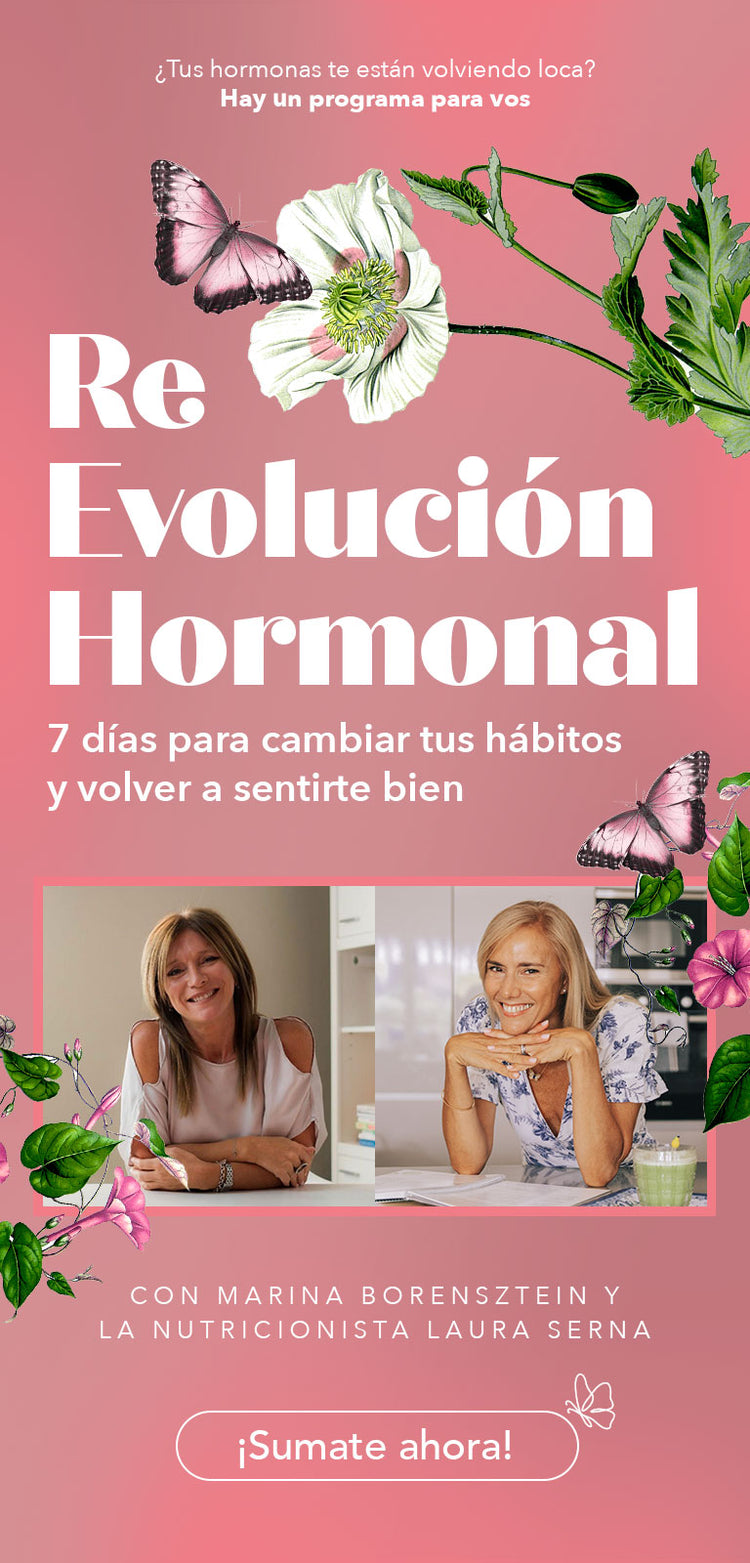 Re Evolución Hormonal - 7 días de herramientas para que tus hormonas no te vuelvan loca