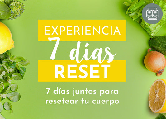 Experiencia 7 días Reset - ¡Inicio 25 de Noviembre!