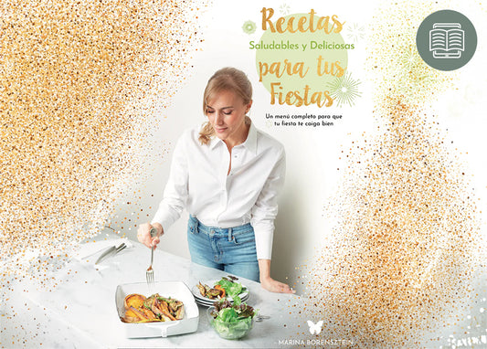 Recetas saludables y deliciosas para tus fiestas